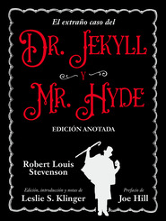 Imagen de El extraño caso del Dr. Jekyll y Mr. Hyde. Edición anotada