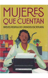 Imagen de Mujeres que cuentan. Breves relatos de grandes escritoras