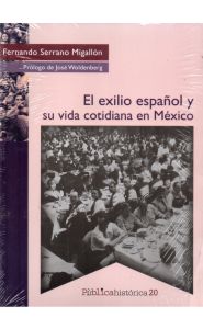 Imagen de El exilio español y su vida cotidiana en México