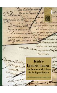 Imagen de Isidro Ignacio Icaza: Un firmante del Acta de Independencia