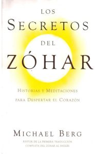 Imagen de la portada de Los secretos del Zóhar. Historias y meditaciones para despertar el corazón