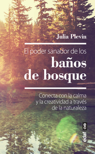 Portada de El poder sanador de los baños de bosque