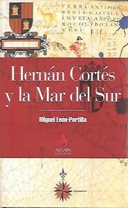 Portada de Hernán Cortés y la Mar del Sur