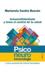 Portada de Inmunoalfabetízate y toma el control para tu salud