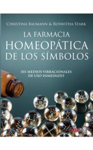 Imagen de la portada de La farmacia homeopática de los símbolos. 101 Medios vibracionales poderosos para el trabajo energético e informativo, la meditación y la curación