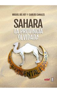 Imagen de la portada de Sahara. La provincia olvidada