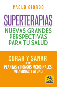 Imagen de Superterapias: Nuevas grandes perspectivas para tu salud