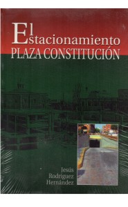 El estacionamiento Plaza Constitución