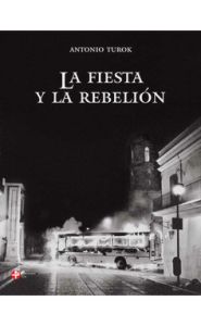 Imagen de la portada La fiesta y la rebelión