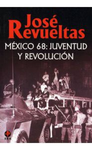 Imagen de la portada México 68: Juventud y revolución