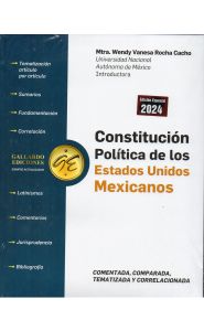 Imagen de la portada de Constitución política de Los Estados Unidos Mexicanos. Comentada y correlacionada (2024)