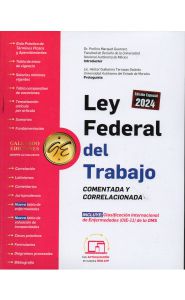 Imagen de la portada de Ley federal del trabajo. Comentada y correlacionada (2024)