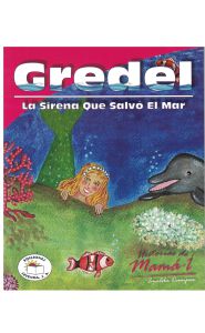 Imagen de Gredel. La sirena que salvó el mar