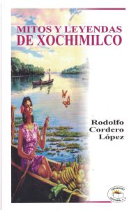 Imagen de Mitos y leyendas de Xochimilco