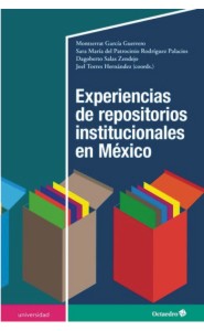 Portada de Experiencias de repositorios institucionales en México