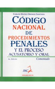 Imagen de Código Nacional de Procedimientos Penales y el Proceso Acusatorio Oral
