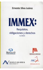Imagen de Inmex: requisitos, obligaciones y derechos 3a. Edición
