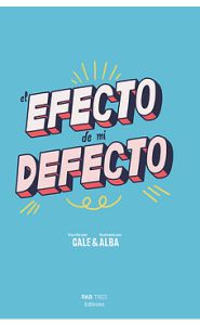 Portada de El efecto de mi defecto<strong/></p>
<p style=