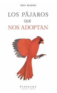 Portada de Los pájaros que nos adoptan<strong/></p>
<p style=