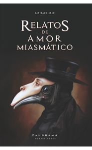 Portada de Relatos de amor miasmático<strong/></p>
<p style=