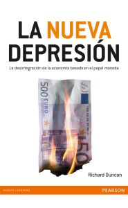 Imagen de la portada de La nueva depresión: La desintegración de la economía basada en el papel moneda