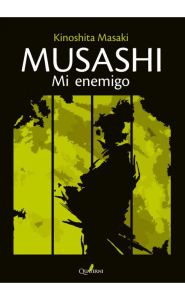 Portada de Musashi. Mi enemigo
