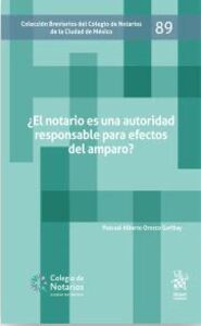 Portada de ¿El notario es una autoridad responsable para efectos del amparo?
