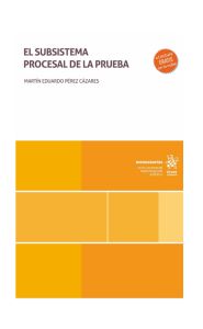 Imagen de la portada de El subsistema procesal de la prueba