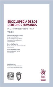 Portada de Enciclopedia de los Derechos Humanos de la Facultad de Derecho UNAM Tomo I