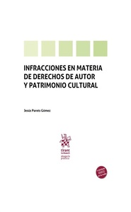 Portada de Infracciones en materia de derechos de autor y patrimonio cultural