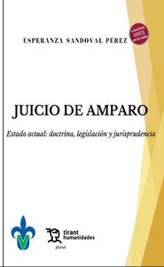 Portada de Juicio de amparo. Estado actual: doctrina, legislación y jurisprudencia