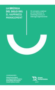 Imagen de la portada de La brújula del siglo XXI: El happiness management