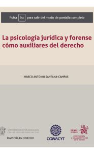 Imagen de la portada de La psicología jurídica y forense cómo auxiliares del derecho