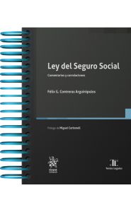 Imagen de la portada de Ley del Seguro Social. Comentarios y Correlaciones