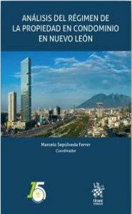 Portada de Análisis del régimen de la propiedad en condominio en Nuevo León