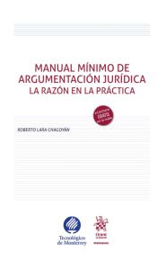 Imagen de la portada de Manual mínimo de argumentación jurídica. La razón en la práctica