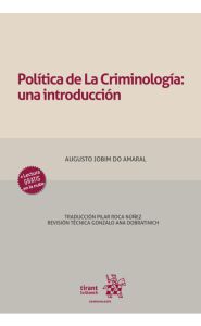 Imagen de la portada de Política de la criminología: Una introducción