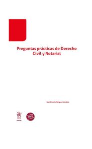 Imagen de la portada de Preguntas prácticas de Derecho Civil y Notarial