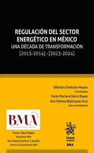 Portada de Regulación del sector energético en México. Una década de transformación (2013-2014)-(2023-2024)