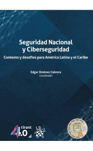 Imagen de la portada de Seguridad Nacional y Ciberseguridad. Contexto y desafío para América Latina y El Caribe
