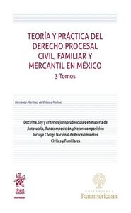 Portada de Teoría y práctica del Derecho Procesal Civil, Familiar y Mercantil en México 3 Tomos