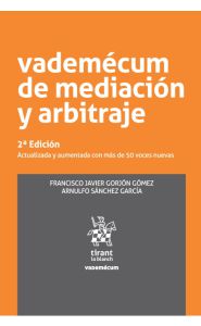 Imagen de la portada de Vademécum de mediación y arbitraje