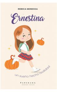 Portada de Ernestina. Un sueño hecho realidad<strong/></p>
<p style=