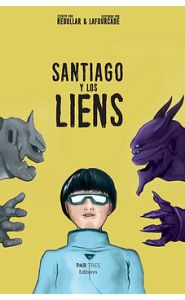 Portada de Santiago y Los Liens<strong/></p>
<p style=