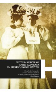 Portada de Lecturas diversas sobre la prensa en México, siglos XIX y XX