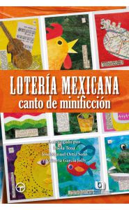 Portada de Lotería mexicana canto de minificción