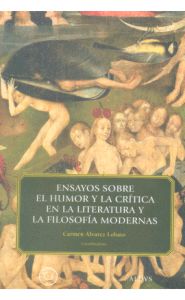 Portada de Ensayos sobre el humor y la crítica en la literatura y la filosofía modernas