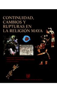Imagen de la portada de Continuidad, cambios y rupturas en la religión maya