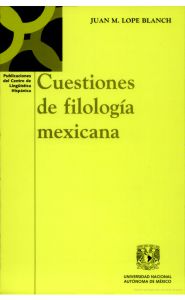 Imagen de la portada de Cuestiones de filología mexicana