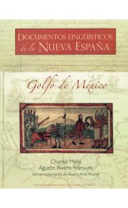 Imagen de la portada de Documentos lingüísticos de la Nueva España. Golfo de México